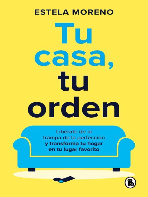Title details for Tu casa, tu orden by Estela Moreno - Available